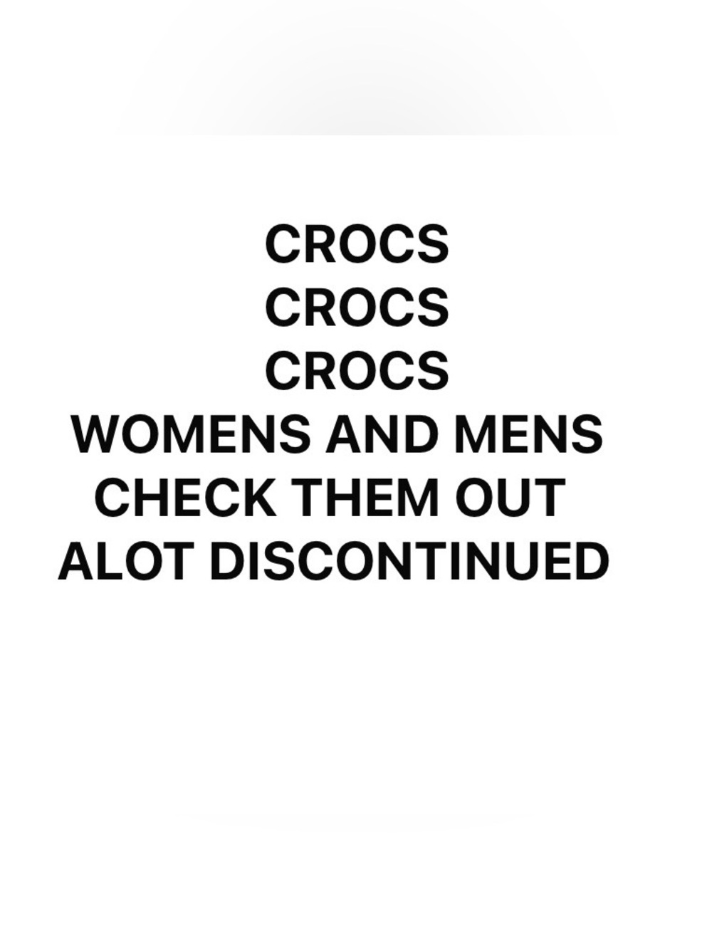 CROCS CROCS CROCS